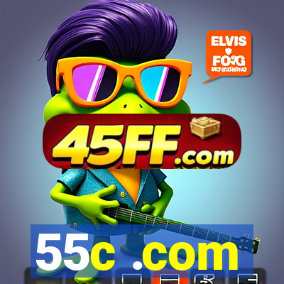 55c .com